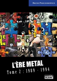 L'ère Metal