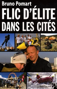 Flic d'élite dans les cités