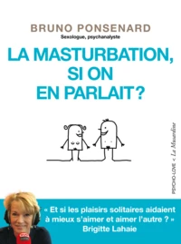 La masturbation, si on en parlait ?