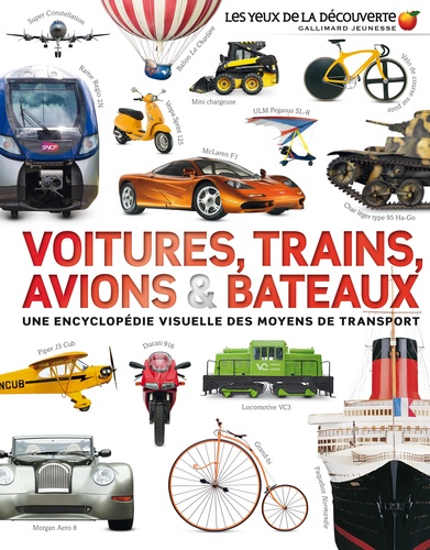 Bruno Porlier - Voitures, trains, avions et bateaux - Une encyclopédie visuelle des moyens de transports.