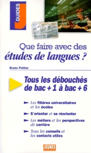 Bruno Pottier - Que faire avec des études de langues ?.