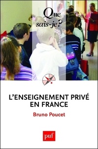 Bruno Poucet - L'enseignement privé en France.