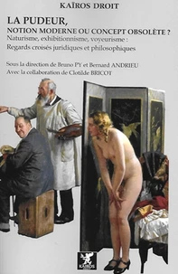 La pudeur, notion moderne ou concept obsolète ?