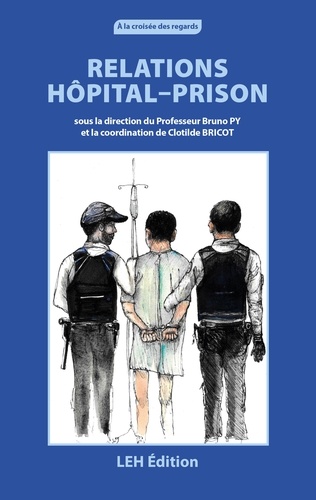 Relations hôpital - prison