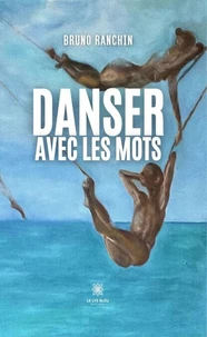 Danser avec les mots