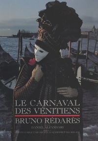 Bruno Rédarès - Le carnaval des Vénitiens.