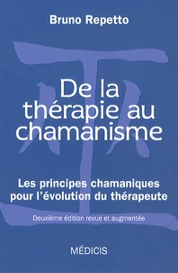 De la thérapie au chamanisme