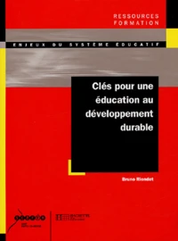 Clés pour une éducation au développement durable