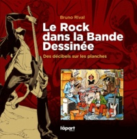 Le Rock dans la Bande Dessinée - Des décibels sur les planches.pdf