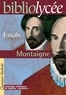 Bruno Roger-Vasselin et Michel Montaigne (Eyquem de) - Bibliolycée - Essais, Montaigne.