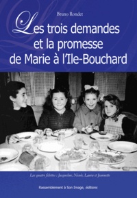 Bruno Rondet - Les trois demandes et la promesse de Marie à l'Ile-Bouchard.