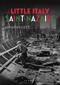 La Little Italy de Saint-Nazaire