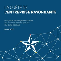 La quête de l'entreprise rayonnante