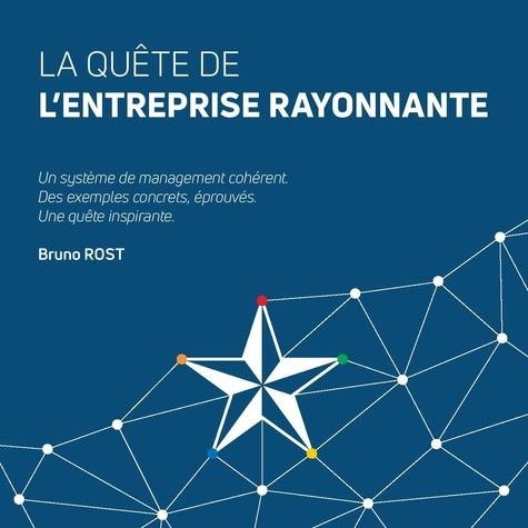 La quête de l'Entreprise Rayonnante