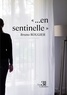 Bruno Rougier - "...en sentinelle".