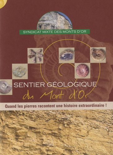 Bruno Rousselle - Sentier Géologique du Mont d'Or.