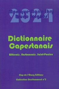 Bruno Salgues et Monique-Marie Ihry - Occitamment 3 : Dictionnaire capestanais, 2024 - Bitterois, Narbonnais, Saint-Ponien 2023.