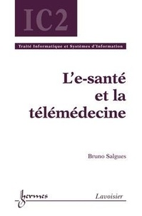 Bruno Salgues - L'e-santé et la télémédecine.