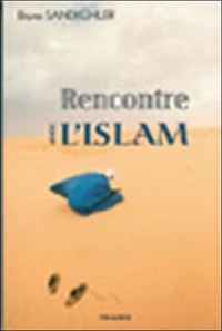 Rencontre avec l'Islam