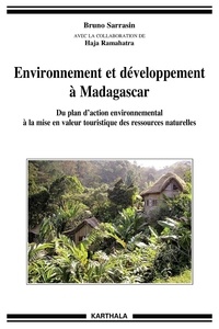 Environnement et développement à Madagascar - Du plan daction environnemental à la mise en valeur touristique des ressources naturelles.pdf
