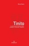 Bruno Saura - Tinito - La communauté chinoise de Tahiti : installation, structuration, intégration.