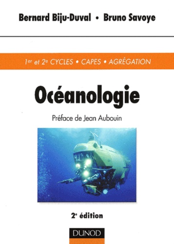 Bruno Savoye et Bernard Biju-Duval - Oceanologie. 2eme Edition.