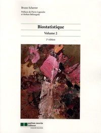 Bruno Scherrer - Biostatistique - Volume 2.