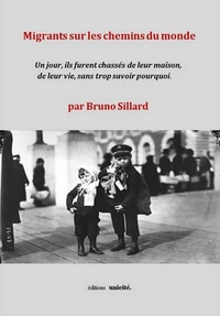 Migrants sur les chemins du monde