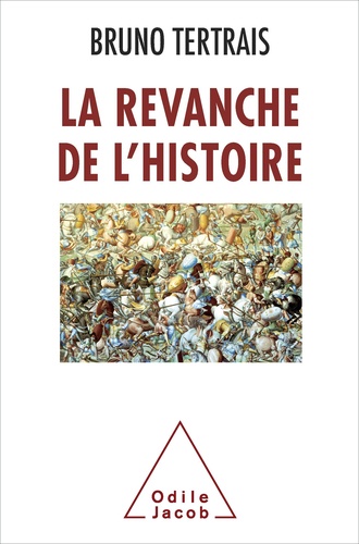 La Revanche de l'Histoire. Comment le passé change le monde