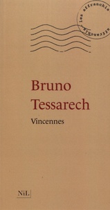 Bruno Tessarech - Vincennes.
