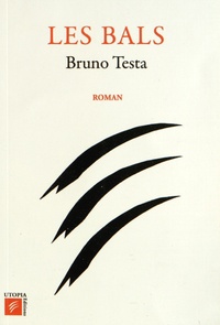 Bruno Testa - Les bals.