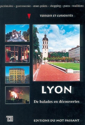 Bruno Thévenon - Lyon, de balades en découvertes.