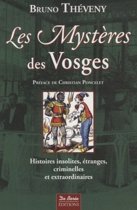 Bruno Théveny - Les Mystères des Vosges.