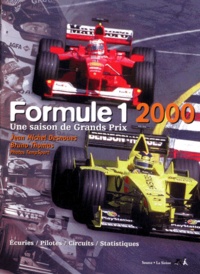 Bruno Thomas et Jean-Michel Desnoues - Formule 1 2000. Une Saison De Grands Prix.