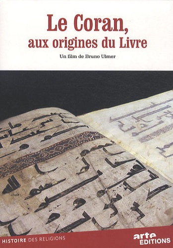 Bruno Ulmer - Le coran, aux origines du livre - DVD.