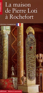 La maison de Pierre Loti à Rochefort