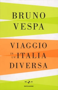 Viaggio in un'iItalia diversa