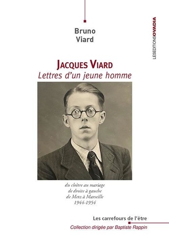 Bruno Viard - Jacques Viard - Lettres d'un jeune homme.