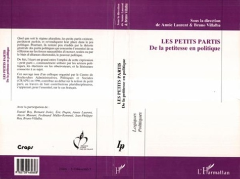 Bruno Villalba et Anny Laurent - Les petits partis - De la petitesse en politique, actes du colloque, mars 1996 [Villeneuve-d'Ascq].