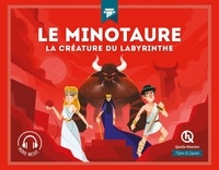 Bruno Wennagel et Mathieu Ferret - Le Minotaure - La créature du labyrinthe.
