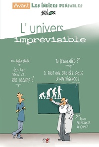  Brunor - L'univers imprévisible - Avant les indices pensables.