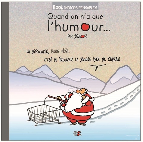  Brunor - Quand on n'a que l'humour....