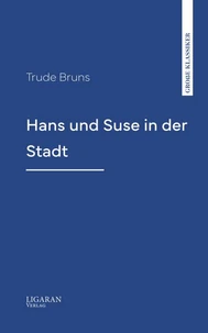 Hans und Suse in der Stadt