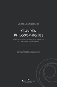Oeuvres philosophiques de Léon Brunschvicg