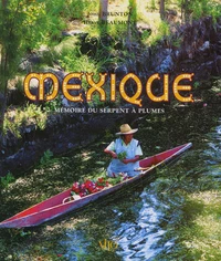 Mexique. Memoire Du Serpent A Plumes