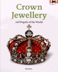 Crown Jewellery and Regalia of the World
