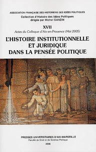 L'histoire institutionnelle et juridique dans la pensée politique