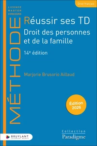Réussir ses TD Droit des personnes et de la famille