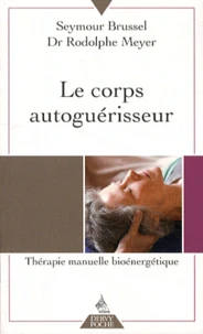 Le Corps autoguérisseur