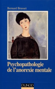 Psychopathologie de l'anorexie mentale